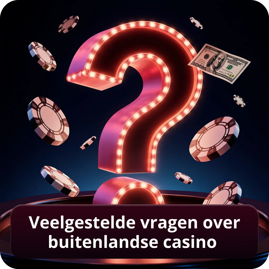 Veelgestelde vragen over buitenlandse casino