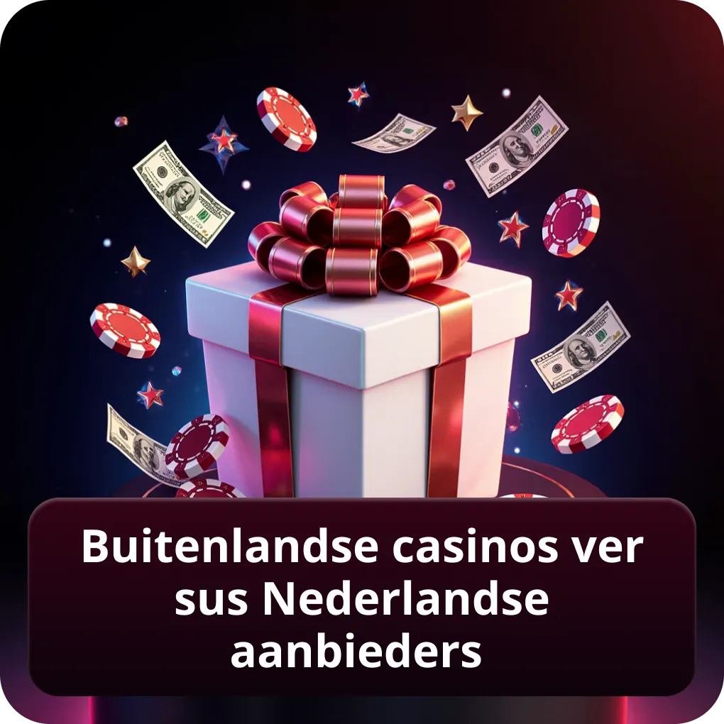 Buitenlandse casinos versus Nederlandse aanbieders